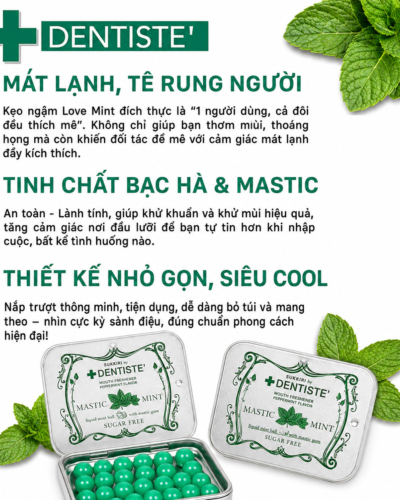 Công dụng kẹo ngậm Love Mint Dentiste: mát lạnh, tinh chất bạc hà và mastic