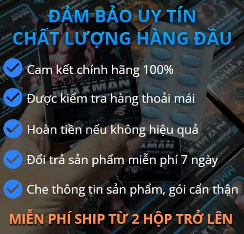 Maxman đảm bảo uy tín chất lượng