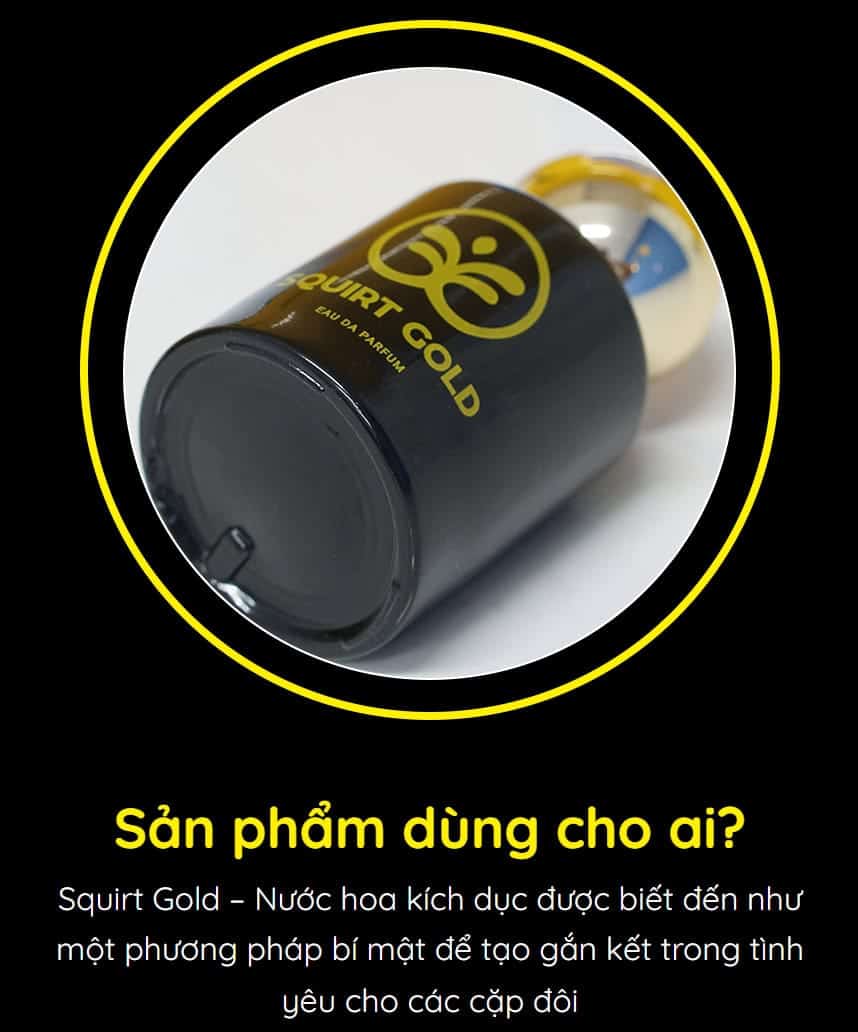 Squirt Gold sản phẩm dùng cho ai